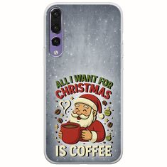 All I Want For Christmas Is - Coffee Huawei P20 Pro Flexible TPU (Διάφανη Σιλικόνη)