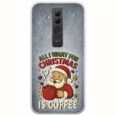 All I Want For Christmas Is - Coffee Huawei Mate 20 Lite Flexible TPU (Διάφανη Σιλικόνη)