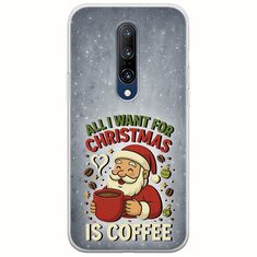 All I Want For Christmas Is - Coffee OnePlus 7 Pro Flexible TPU (Διάφανη Σιλικόνη)