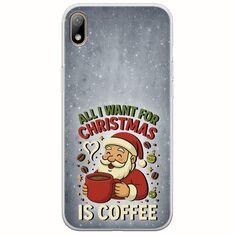 All I Want For Christmas Is - Coffee Huawei Y5 2019 Flexible TPU (Διάφανη Σιλικόνη)