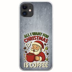 All I Want For Christmas Is - Coffee iPhone 11 Flexible TPU (Διάφανη Σιλικόνη)