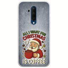 All I Want For Christmas Is - Coffee OnePlus 7T Pro Flexible TPU (Διάφανη Σιλικόνη)