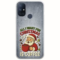 All I Want For Christmas Is - Coffee OnePlus N10 5G Flexible TPU (Διάφανη Σιλικόνη)