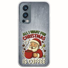 All I Want For Christmas Is - Coffee OnePlus Nord 2 5G Flexible TPU (Διάφανη Σιλικόνη)