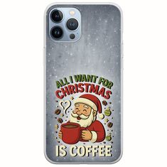 All I Want For Christmas Is - Coffee iPhone 12 Pro Flexible TPU (Διάφανη Σιλικόνη)