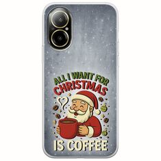 All I Want For Christmas Is - Coffee Realme C67 4G Flexible TPU (Διάφανη Σιλικόνη)