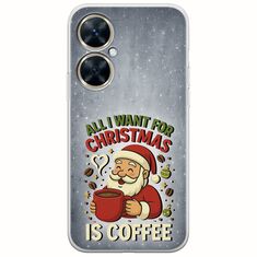 All I Want For Christmas Is - Coffee Huawei Nova 11i Flexible TPU (Διάφανη Σιλικόνη)