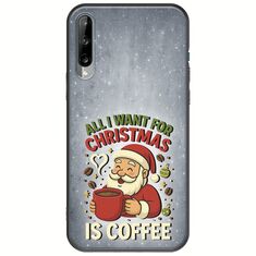 All I Want For Christmas Is - Coffee Samsung Galaxy A30s Black TPU (Μαύρη Σιλικόνη)