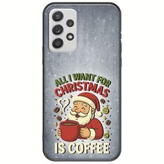 All I Want For Christmas Is - Coffee Samsung Galaxy A32 5G Black TPU (Μαύρη Σιλικόνη)
