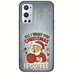 All I Want For Christmas Is - Coffee OnePlus 9 Pro Black TPU (Μαύρη Σιλικόνη)