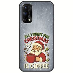 All I Want For Christmas Is - Coffee Realme 7 5G Black TPU (Μαύρη Σιλικόνη)