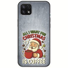 All I Want For Christmas Is - Coffee Samsung Galaxy A22 5G Black TPU (Μαύρη Σιλικόνη)