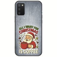 All I Want For Christmas Is - Coffee Samsung Galaxy A03s Black TPU (Μαύρη Σιλικόνη)