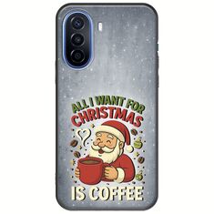 All I Want For Christmas Is - Coffee Huawei Nova Y70 Black TPU (Μαύρη Σιλικόνη)