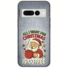 All I Want For Christmas Is - Coffee Google Pixel 7 5G Black TPU (Μαύρη Σιλικόνη)