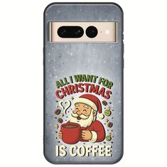 All I Want For Christmas Is - Coffee Google Pixel 7 Pro 5G Black TPU (Μαύρη Σιλικόνη)