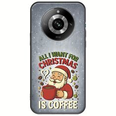 All I Want For Christmas Is - Coffee Realme 11 Pro 5G Black TPU (Μαύρη Σιλικόνη)