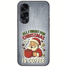 All I Want For Christmas Is - Coffee Honor 90 Lite 5G Black TPU (Μαύρη Σιλικόνη)