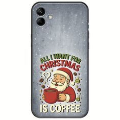 All I Want For Christmas Is - Coffee Samsung Galaxy F04 Black TPU (Μαύρη Σιλικόνη)