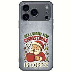 All I Want For Christmas Is - Coffee iPhone 17 Pro Max Black TPU (Μαύρη Σιλικόνη)