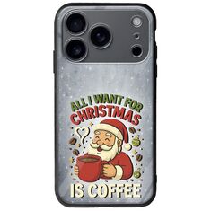 All I Want For Christmas Is - Coffee iPhone 17 Pro Groove TPU (Tempered Glass και TPU)