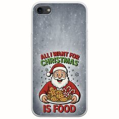 All I Want For Christmas Is - Food iPhone 7 Flexible TPU (Διάφανη Σιλικόνη)