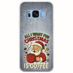 All I Want For Christmas Is - Coffee Samsung Galaxy S8 Flexible TPU (Διάφανη Σιλικόνη)