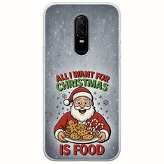 All I Want For Christmas Is - Food OnePlus 6 Flexible TPU (Διάφανη Σιλικόνη)
