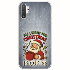 All I Want For Christmas Is - Coffee Samsung Galaxy Note 10 Plus Flexible TPU (Διάφανη Σιλικόνη)