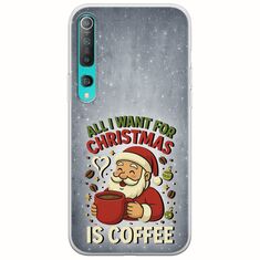 All I Want For Christmas Is - Coffee Xiaomi Mi Note 10 / Mi Note 10 Pro Flexible TPU (Διάφανη Σιλικόνη)