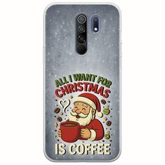 All I Want For Christmas Is - Coffee Xiaomi Redmi 9 Flexible TPU (Διάφανη Σιλικόνη)