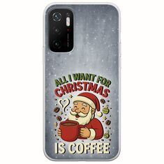 All I Want For Christmas Is - Coffee Xiaomi Poco M3 Pro 5G Flexible TPU (Διάφανη Σιλικόνη)