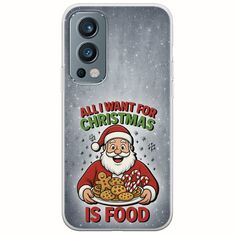 All I Want For Christmas Is - Food OnePlus Nord 2 5G Flexible TPU (Διάφανη Σιλικόνη)