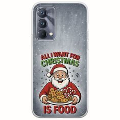 All I Want For Christmas Is - Food Realme GT 5G Flexible TPU (Διάφανη Σιλικόνη)