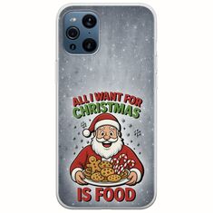 All I Want For Christmas Is - Food Oppo Find X3 Pro 5G Flexible TPU (Διάφανη Σιλικόνη)