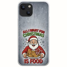 All I Want For Christmas Is - Food iPhone 14 Plus Flexible TPU (Διάφανη Σιλικόνη)