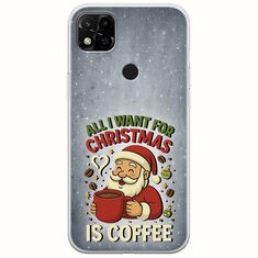 All I Want For Christmas Is - Coffee Xiaomi Redmi 10A Flexible TPU (Διάφανη Σιλικόνη)