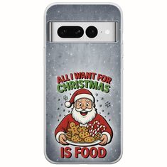 All I Want For Christmas Is - Food Google Pixel 7 5G Flexible TPU (Διάφανη Σιλικόνη)
