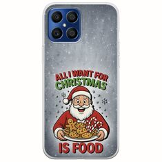 All I Want For Christmas Is - Food Honor X8 Flexible TPU (Διάφανη Σιλικόνη)