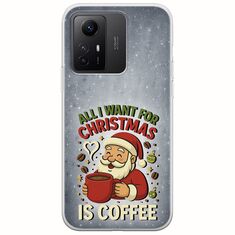 All I Want For Christmas Is - Coffee Xiaomi Redmi Note 12S Flexible TPU (Διάφανη Σιλικόνη)