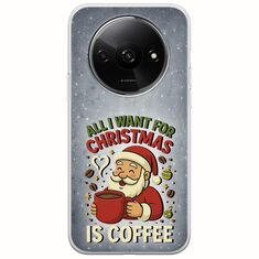 All I Want For Christmas Is - Coffee Xiaomi Redmi A3 Flexible TPU (Διάφανη Σιλικόνη)