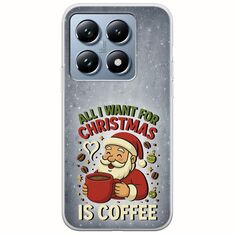 All I Want For Christmas Is - Coffee Xiaomi 14T Pro 5G Flexible TPU (Διάφανη Σιλικόνη)