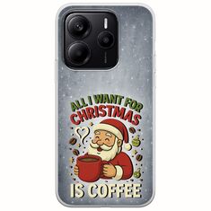 All I Want For Christmas Is - Coffee Xiaomi Redmi Note 14 5G Flexible TPU (Διάφανη Σιλικόνη)