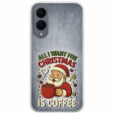All I Want For Christmas Is - Coffee Samsung Galaxy S25 Edge 5G Flexible TPU (Διάφανη Σιλικόνη)