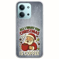 All I Want For Christmas Is - Coffee Xiaomi Redmi 15C Flexible TPU (Διάφανη Σιλικόνη)