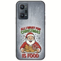 All I Want For Christmas Is - Food Realme GT Neo 2 5G Black TPU (Μαύρη Σιλικόνη)