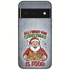 All I Want For Christmas Is - Food Google Pixel 6 Pro 5G Black TPU (Μαύρη Σιλικόνη)