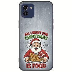 All I Want For Christmas Is - Food Samsung Galaxy A03 Black TPU (Μαύρη Σιλικόνη)