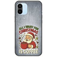 All I Want For Christmas Is - Coffee Xiaomi Redmi A1 Black TPU (Μαύρη Σιλικόνη)