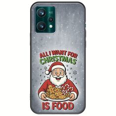 All I Want For Christmas Is - Food Realme 9 5G Black TPU (Μαύρη Σιλικόνη)